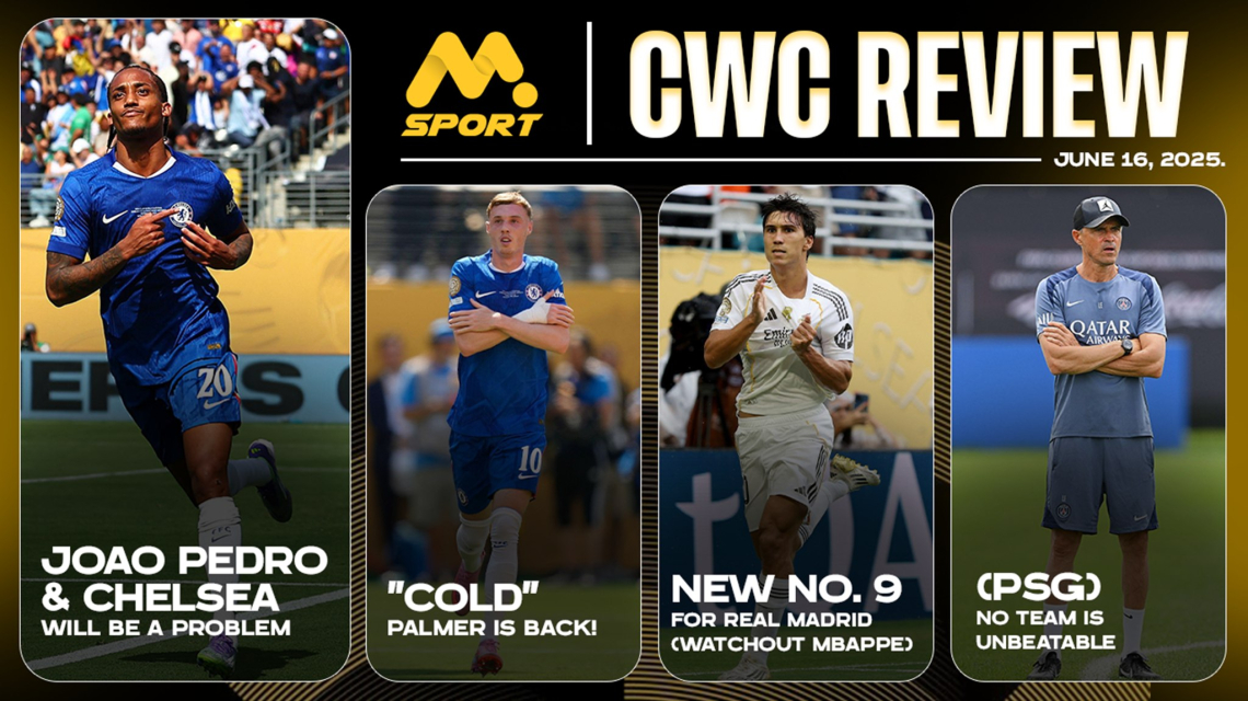 FIFA CWC Lessons: Joao Pedro &amp; Chelsea Will Be a Problem, 'Cold' Palmer Is Back, Real Madrid Has a New 9 (Watch out Mbappe), No Team Is Unbeatable (PSG)